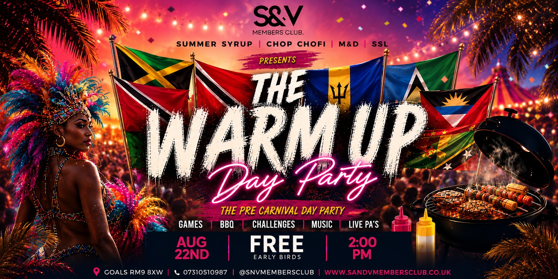 S&V The Warm Up, the pre carnival day party. Saturday 22 August, Goals, RM9 8XW, from 2pm. BBQ, games, challenges, music and live PAs. Early birds free.